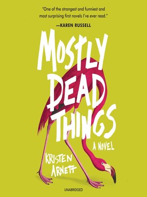 Mostly Dead Things - Audiobook